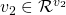  v_2 \in \mathcal{R}^{v_2} 